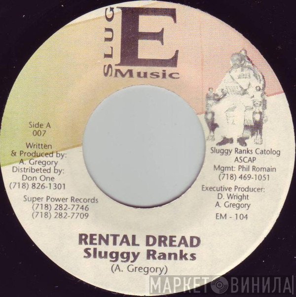 Sluggy Ranks  - Rental Dread