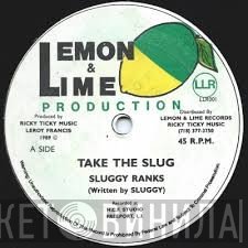Sluggy Ranks  - Take The Slug