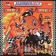 Slumberjack  - Nitro Ground Shaker