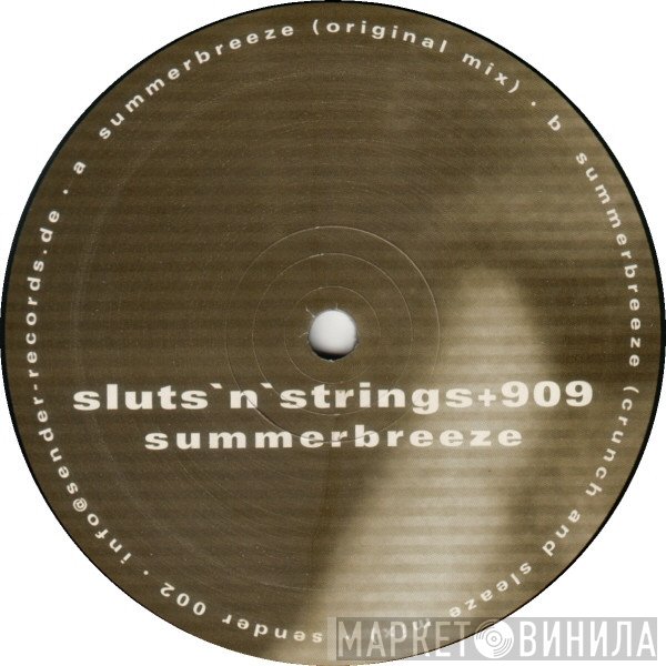 Sluts'n'Strings & 909 - Summerbreeze