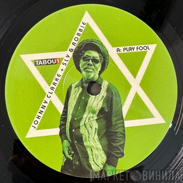 Sly & Robbie, Johnny Clarke - Play Fool / Jah Promise