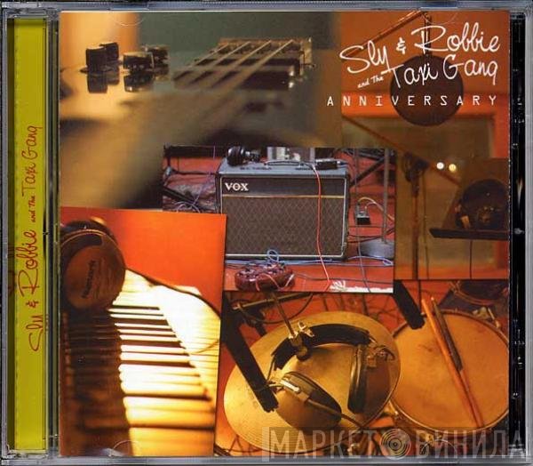 Sly & Robbie & The Taxi Gang  - Anniversary