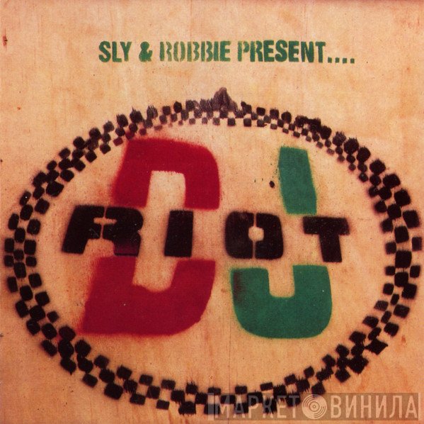 Sly & Robbie  - DJ Riot