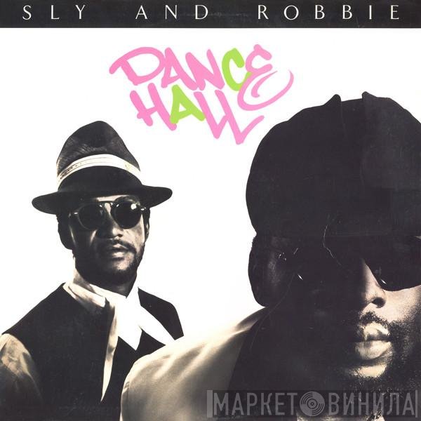 Sly & Robbie - Dance Hall