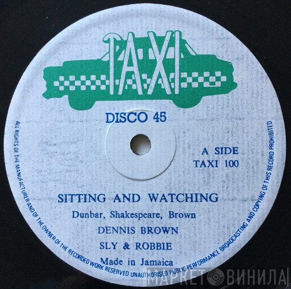Sly &amp; Robbie, Dennis Brown - Sitting And Watching