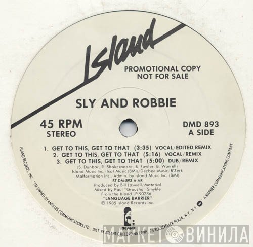 Sly & Robbie  - Get To This, Get To That