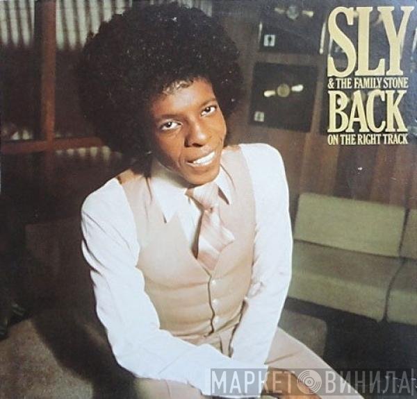 Sly &amp; The Family Stone - Back On The Right Track