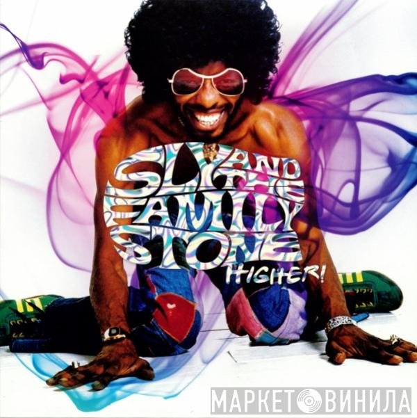 Sly & The Family Stone  - Higher!