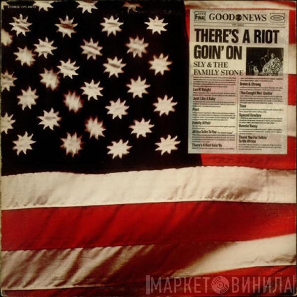 Sly &amp; The Family Stone - There's A Riot Goin' On