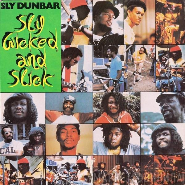 Sly Dunbar - Sly Wicked And Slick