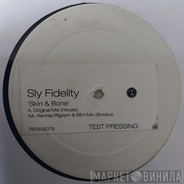 Sly Fidelity, Big D  - Skin & Bone