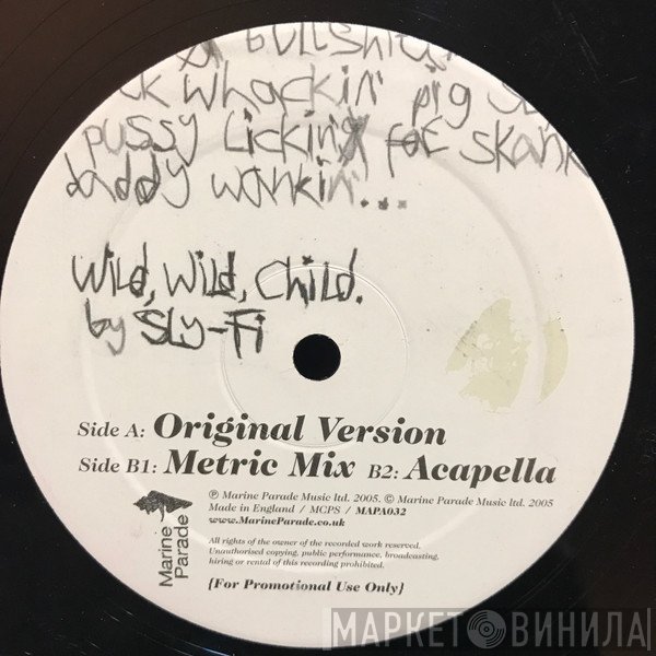 Sly Fidelity - Wild, Wild, Child
