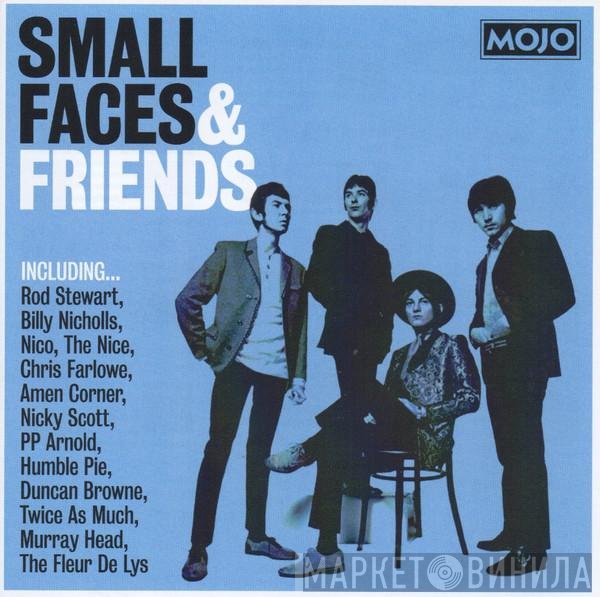  - Small Faces &amp; Friends