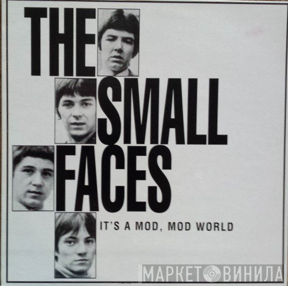 Small Faces  - It's A Mod Mod World