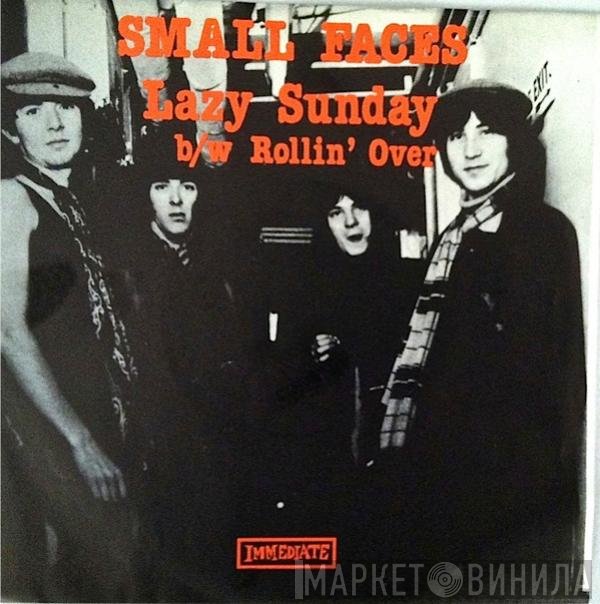 Small Faces - Lazy Sunday b/w Rollin' Over