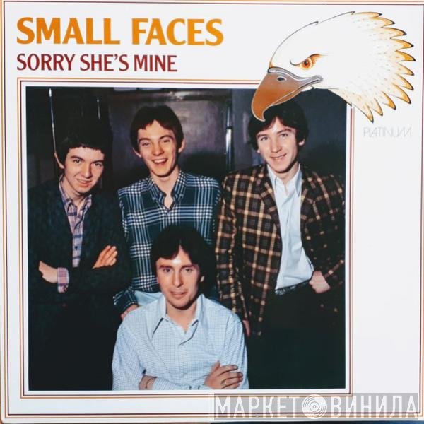 Small Faces - Sorry She's Mine