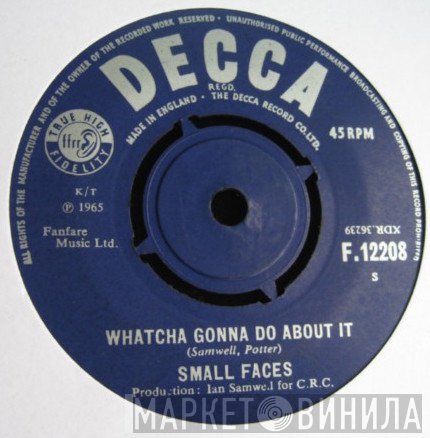 Small Faces - Whatcha Gonna Do About It
