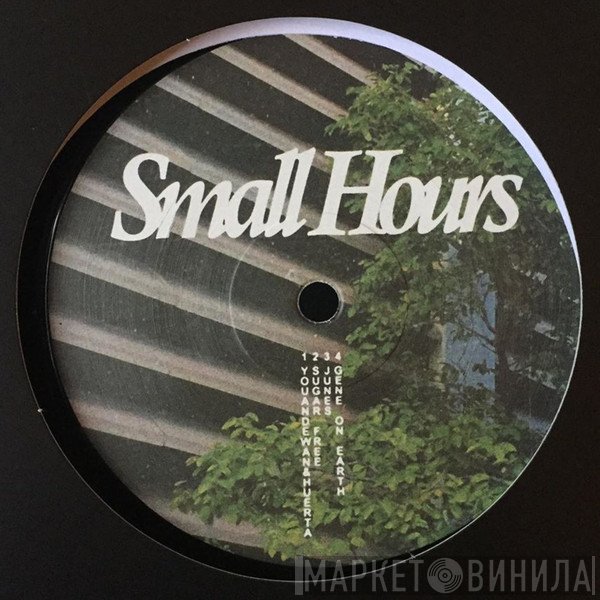  - Small Hours 001
