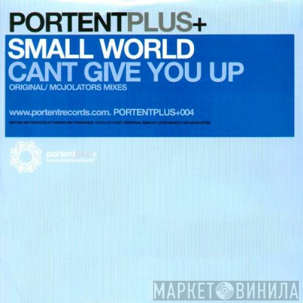 Small World  - Can't Give You Up