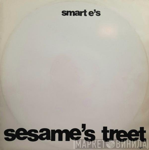 Smart E's - Sesame's Treet