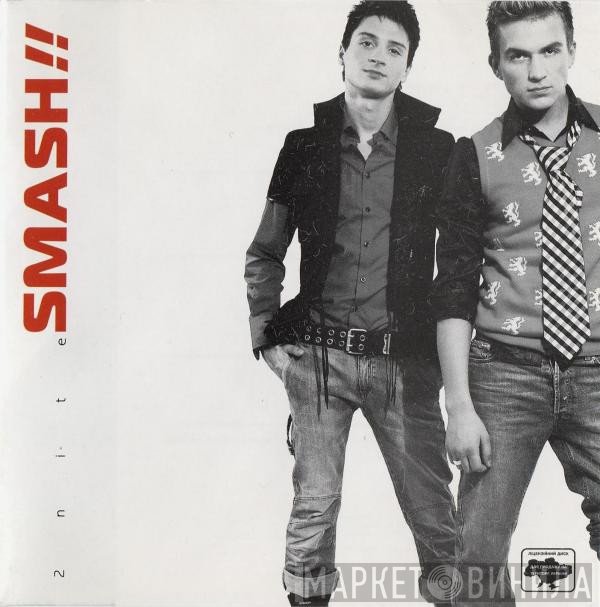 Smash!!  - 2nite