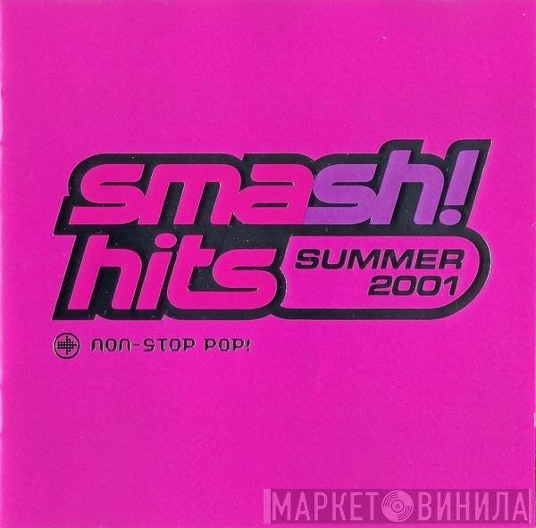 - Smash! Hits Summer 2001