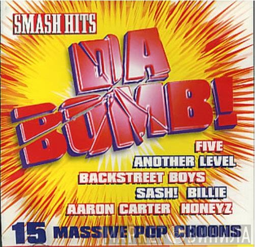  - Smash Hits - Da Bomb!
