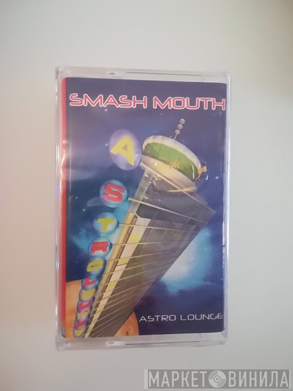 Smash Mouth  - Astro Lounge
