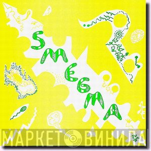 Smegma  - Swampdick