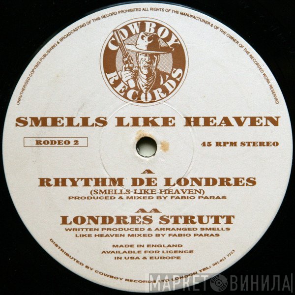 Smells Like Heaven - Rhythm De Londres (Smells Like Heaven)