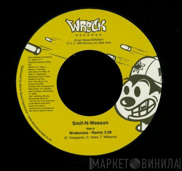 Smif-N-Wessun - Wrekonize - Remix