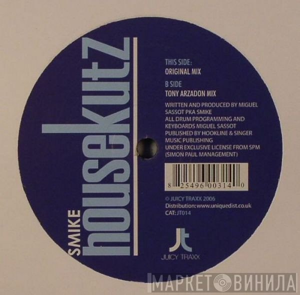Smike - Housekutz