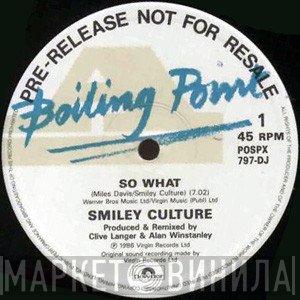 Smiley Culture - So What