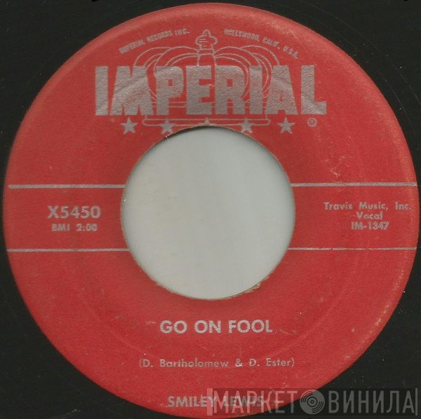 Smiley Lewis  - Go On Fool