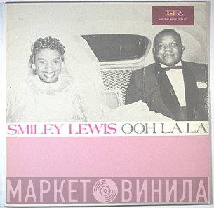 Smiley Lewis - Ooh La La
