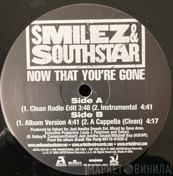 Smilez & Southstar - Now That You're Gone