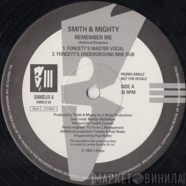 Smith & Mighty - Remember Me (Remixes)