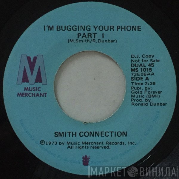 Smith Connection - I'm Bugging Your Phone