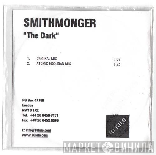 Smithmonger - The Dark