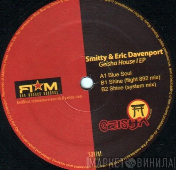 Smitty & Eric Davenport - Geisha House I EP
