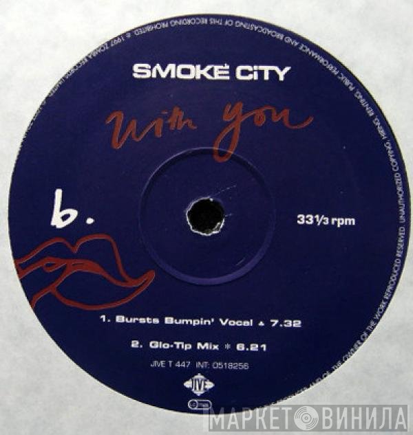 Smoke City  - With You