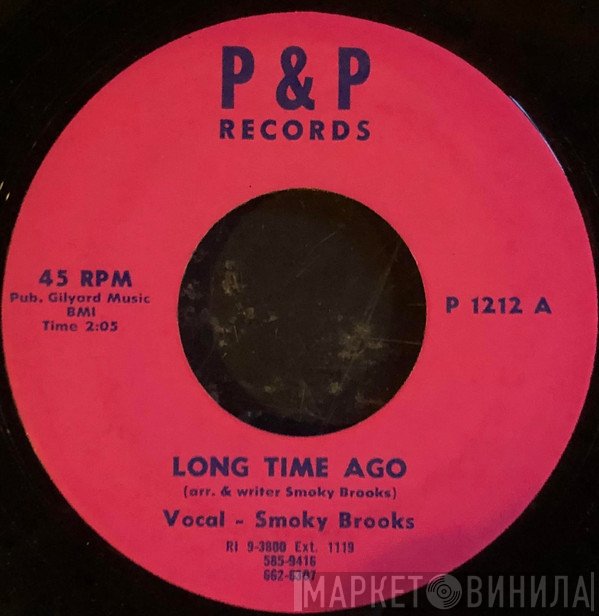 Smokey Brooks - Long Time Ago