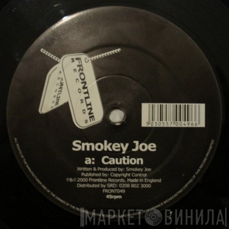 Smokey Joe  - Caution / Pin Point