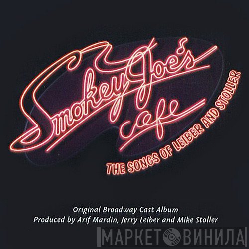  - Smokey Joe's Cafe - The Songs Of Leiber And Stoller