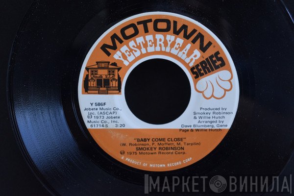 Smokey Robinson  - Baby Come Close