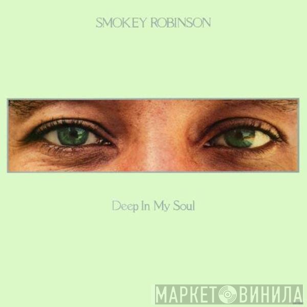 Smokey Robinson  - Deep In My Soul