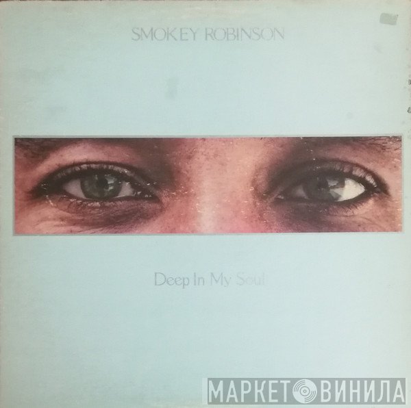 Smokey Robinson  - Deep In My Soul