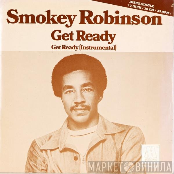 Smokey Robinson  - Get Ready