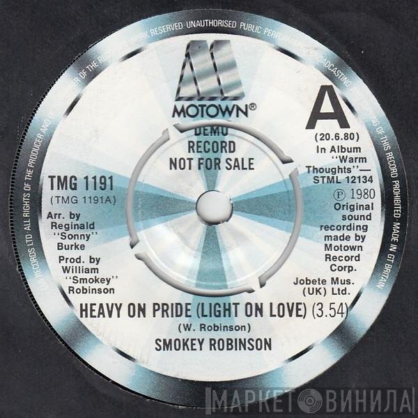 Smokey Robinson - Heavy On Pride (Light On Love) / I Love The Nearness Of You