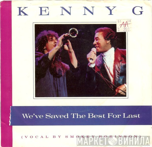 Smokey Robinson, Kenny G  - We've Saved The Best For Last